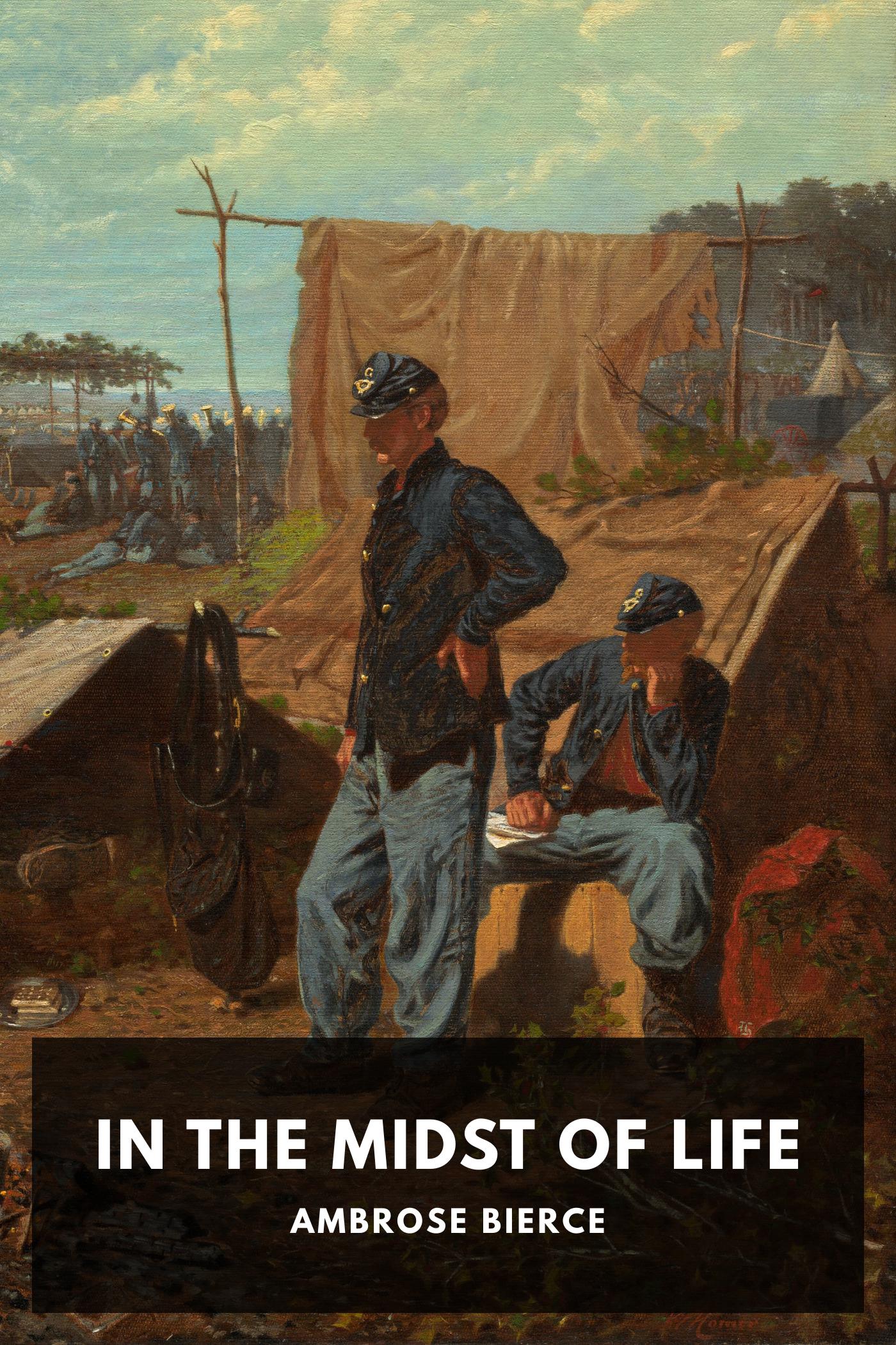 IN THE MIDST OF LIFE